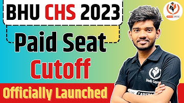 Paid seat cutoff Officially Launched #chs #chsbhu #cutoffchs #paidseat #paidseatchsbhu #bhuonline