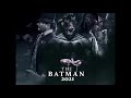 The Batman 2021 Soundtrack - "Fear" (Fan Score)