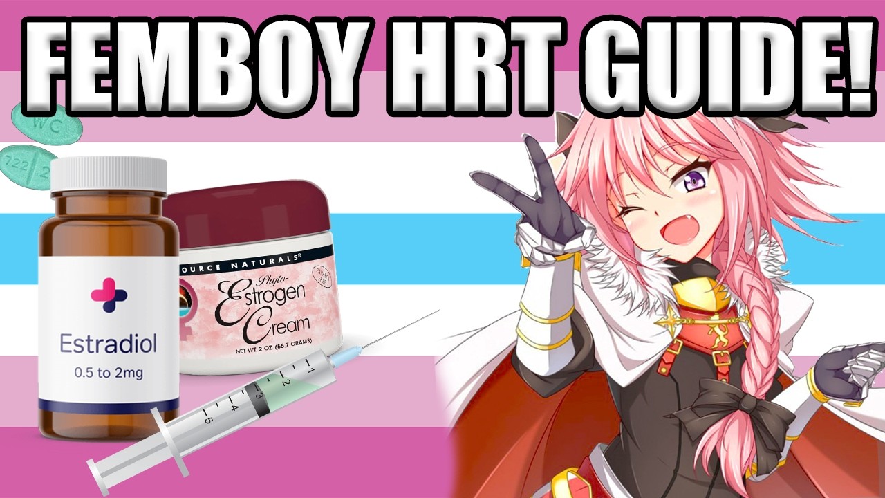 Femboy HRT guide