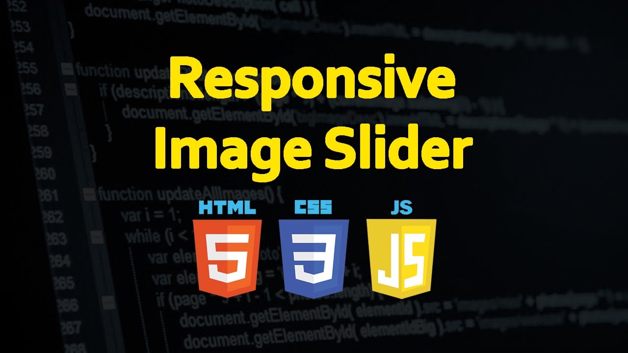 How to Create Responsive Image Slider with Html, CSS and JavaScript ...