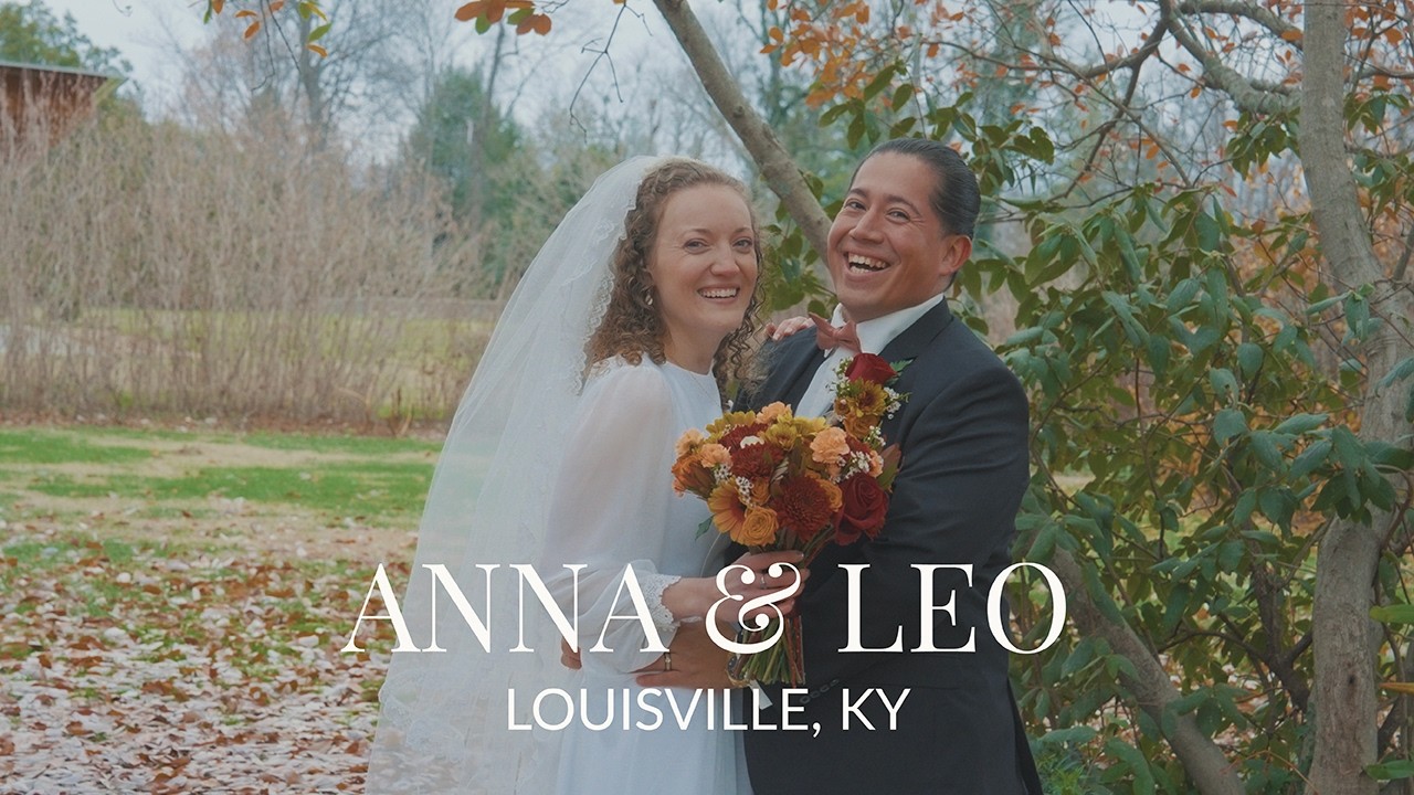 Anna & Leo | Louisville, KY
