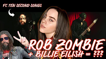Billie Eilish "Bury A Friend" Rob Zombie Cover