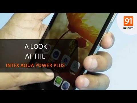 Intex Aqua Power Plus HD: First Look | Hands on | Launch