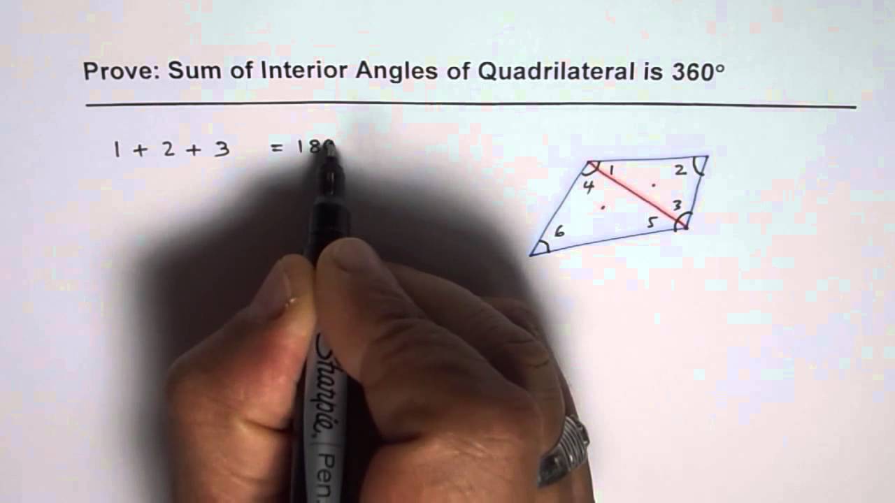 Prove Sum Of Interior Angles Of A Quadrilateral Are 360 Degrees