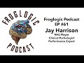 Froglogic Podcast EP #61 Jay Harrison   Former NHL Player   Clinical Psychologist PhD   Performance