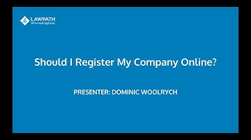 Should I Register My Company Online?