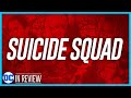 The Suicide Squad - Every DCEU Movie Ranked, Reviewed, & Recapped