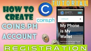 How to create Coins.ph account | Paano gumawa ng coins.ph