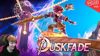 Duskfade | Part 1 – Time Is Broken… Let's Fix It | LIVE VOD