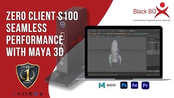 Black Box S100: Testing Compatibility with MAYA 2016 for Seamless Performance