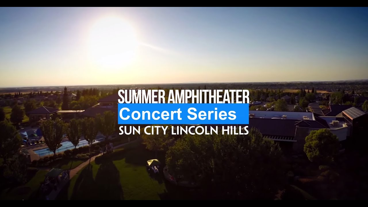 Sun City Lincoln Hills Summer Amphitheater Concerts! (LIVE) YouTube