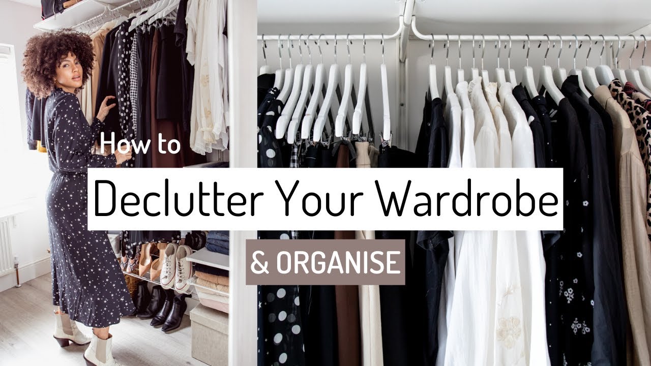 How to Declutter & Organise your Wardrobe