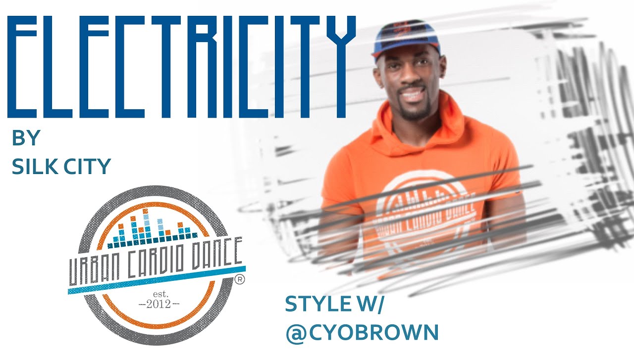 Electricity by Silk City | Urban Cardio Dance Style w/ @CYoBrown workouts traduccion