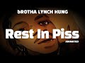 Rest In Piss Brotha Lynch Hung Music Video Animated Rest In Piss Brotha Lynch Hung Music Video Animated