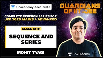 Guardians Of IIT-JEE | Sequence & Series Revision | Mohit Tyagi Sir | JEE 2020