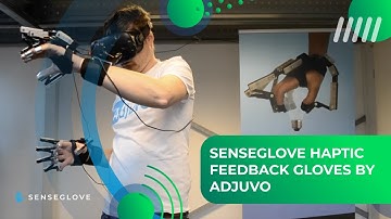 SenseGlove Haptic feedback gloves by Adjuvo