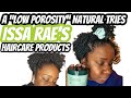 *NEW* SIENNA NATURALS| Low Porosity Natural Hair| Issa Rae Haircare Brand