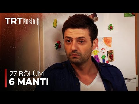 6 Mantı 27. Bölüm