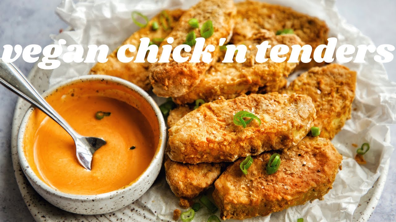 VEGAN CHICK'N TENDERS [AIR FRIED] | PLANTIFULLY BASED