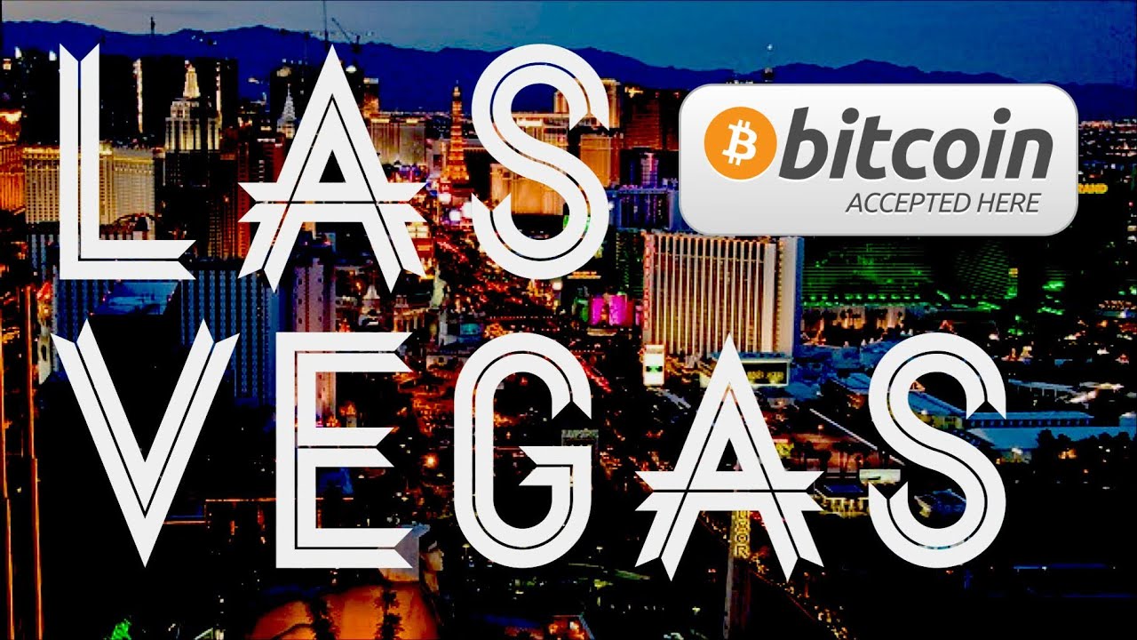 Places in las vegas that accept bitcoin everything i need to know to invest in cryptocurrencies