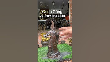 Quan Công Bằng Đồng #đồcổcầnthơ #đồcổ #phongthuy #lưđồng #tượngđồng