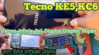 Tecno Graphics Problem Solution Water Damage (KE5,KC6)