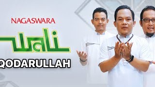Qodarullah - Wali Band || instrumen & lirik ver. ||