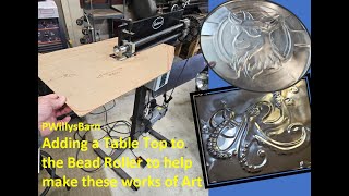 Adding a Table Top to the Bead Roller