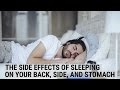 The side effects of sleeping on your back, side, and stomach