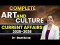 One Year Art & Culture Current Affairs For UPSC Lec-4 | By Shilpi Ma'am