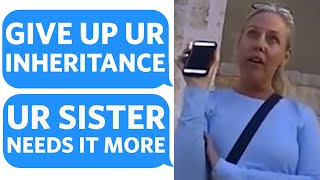 Entitled RICH Mother DEMANDS I hand over my INHERITANCE MONEY  to my SPOILED SISTER  Reddit Podcast