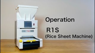 R1S (Rice Sheet Machine) Operation  Movie