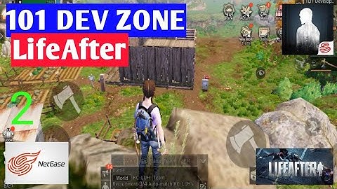 LifeAfter ll 101 Development Zone part. 2