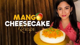 Cook With Safa: Mango Cheesecake - No Bake | Safa Kabir