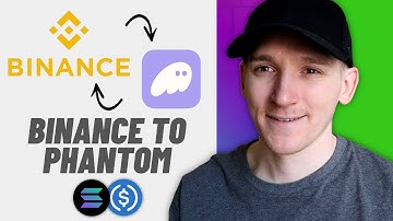 How to Transfer Crypto from Binance to Phantom Wallet