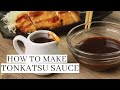 How To Make Tonkatsu Sauce