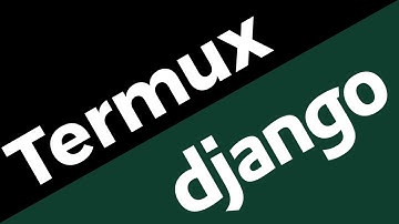 How to install Django framework in Android using Termux