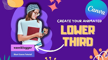 How to Create an Animated LOWER THIRDS in Canva [QUICK & EASY & FREE TEMPLATE!]
