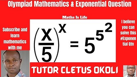 Math Olympiad Question|| Solving Exponential Equation|| Easiest Method|| If(x/5)^x = 5^5^2, then x=?