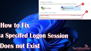 How to Fix a Specifed Logon Session Does not Exist