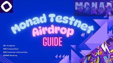 Monad Testnet AtoZ Airdrop Guide |  50+ Projects | 300 txs & 200 Contract Interactions |