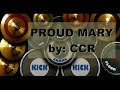 PROUD MARY   by:  CCR  DRUMLESS