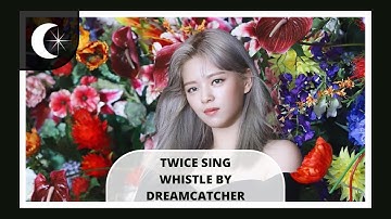 How Would TWICE Sing 