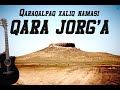 Qara Jorg'a - Qaraqalpaq xaliq namasi (guitar ) by Sardar Bek