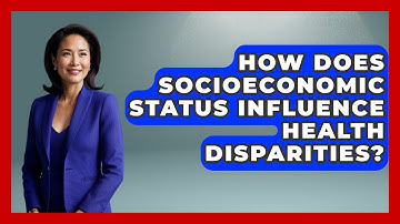 How Does Socioeconomic Status Influence Health Disparities? | Demographic Data Answers News