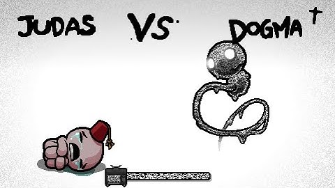 How to beat dogma and the beast binding of Isaac guide