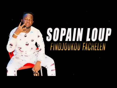 SOPAIN LOUP - FINDJOUKOU FÂCHELÉN (2019)