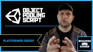 Unity Object Pooling Script - Unity 2D Platformer Series 2020