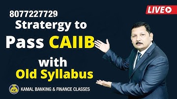 Stratergy to pass CAIIB in First Atempt with "OLD SYLLABUS"