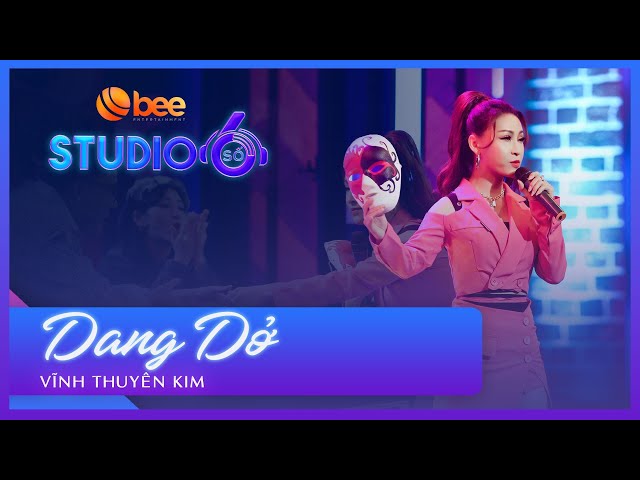 Vĩnh Thuyên Kim cover hit Dang Dở của NAL với phiên bản remix cực cháy | Studio Số 6 Tập 18 class=